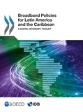  Collectif - Broadband Policies for Latin America and the Caribbean - A Digital Economy Toolkit.