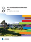  Collectif - Panorama de l'environnement 2015 - Les indicateurs de l'OCDE.