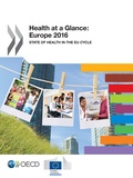  Collectif - Health at a Glance: Europe 2016 - State of Health in the EU Cycle.