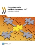  Collectif - Financing SMEs and Entrepreneurs 2017 - An OECD Scoreboard.