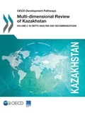  Collectif - Multi-dimensional Review of Kazakhstan - Volume 2. In-depth Analysis and Recommendations.