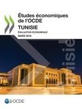  Collectif - Études économiques de l'OCDE : Tunisie 2018 - Évaluation économique.