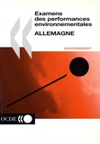  Collectif - Examens Des Performances Environnementales. Allemagne.