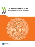  Collectif - Tax Policy Reforms 2018 - OECD and Selected Partner Economies.