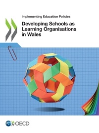  Collectif - Developing Schools as Learning Organisations in Wales.