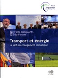  OCDE - Transport et énergie - Le défi du changement climatique, Faits marquants du Forum 2008.