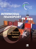  Collective - Intermodal Transport - National Peer Review: Turkey.