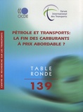  OCDE - Pétrole et transports : la fin des carburants à prix abordable ?.