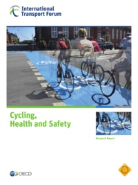 OCDE - Cycling, Health and Safety.