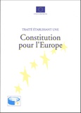 Journaux officiels - Traité établissant une Constitution pour l'Europe.