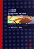  Collectif - Statistiques De Base De L'Union Europeenne. Comparaisons Avec Les Principaux Partenaires De L'Union, 33eme Edition 1996.