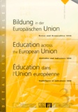  Collectif - Education Dans L'Union Europeenne : Education Across The European Union : Bildung In Der Europaischen Union. Statistiques Et Indicateurs 1998 : Statistics And Indicators 1998 : Daten Und Kennzahlen 1998.