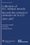 Jean-Jacques Arnaldez et Yves Derains - Recueil des sentences arbitrales de la CCI 2001-2007.
