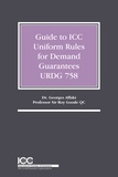 R. goode g. Affaki - Guide to ICC Uniform Rules for Demand Guarantees (URDG 758).