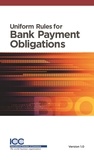 Icc Publication - Uniform Rules for Bank Payment Obligations.