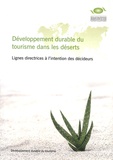  OMT - Développement durable du tourisme dans les déserts - Lignes directrices à l'intention des décideurs.