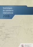  OMC - Statistiques du commerce international 2008.