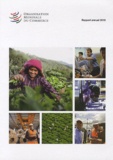  OMC - Organisation Mondiale du Commerce - Rapport annuel 2010.