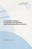 Lothar Gündling - Les obstacles juridiques à l'application des législations concernant la protection de la nature.