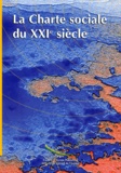 Collectif - La Charte Sociale Du Xxieme Siecle. Colloque Organise Par Le Secretariat General Du Conseil De L'Europe.