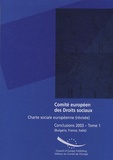  Comite européen droits sociaux - Charte sociale européenne (révisée) - Conclusions 2003 Tome 1 (Bulgarie, France, Italie).