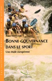  Conseil de l'Europe - Bonne gouvernance dans le sport - Une étude européenne.