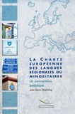 Jean-Marie Woehrling - La charte européenne des langues régionales ou minoritaires : un commentaire analytique.