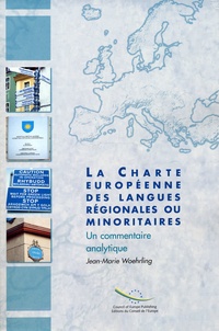 Jean-Marie Woehrling - La charte européenne des langues régionales ou minoritaires : un commentaire analytique.