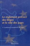  Conseil de l'Europe - Le règlement précoce des litiges et le rôle des juges.