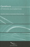  Conseil de l'Europe et Robert Stradling - Carrefours d'histoires européennes - Perspectives multiples sur cinq moments de l'histoire de l'Europe.