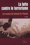  Conseil de l'Europe - La lutte contre le terrorisme - Les normes du Conseil de l'Europe.