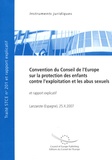  Conseil de l'Europe - Convention du Conseil de l'Europe sur la protection des enfants, contre l'exploitation et les abus sexuels.