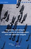 Patrick Taran - Migrations économiques, cohésion sociale et développement : vers une approche intégrée.