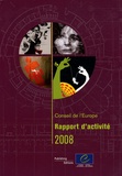  Conseil de l'Europe - Conseil de l'Europe - Rapport d'activité 2008.