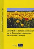 Frédéric Edel - Interdiction de la discrimination par la Convention européenne des droits de l'homme.