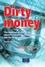  Conseil de l'Europe - Dirty money - The evolution of money laundering countermeasures.