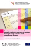  Conseil de l'Europe - Relating Language Examinations to the Common European Framework.