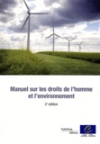  Conseil de l'Europe - Manuel sur les droits de l'homme et l'environnement (2e édition) (2012).