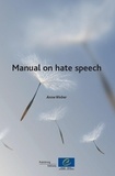 Anne Weber - Manual on hate speech.