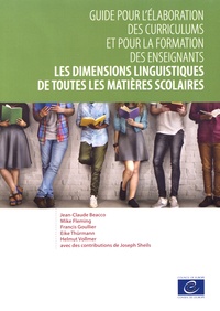 Jean-Claude Beacco et Mike Fleming - Les dimensions linguistiques de toutes les matières scolaires - Guide pour l'élaboration des curriculums et pour la formation des enseignants.