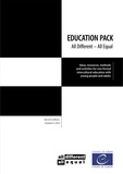 Pat Branders et Carmen Cardenas - Education Pack "all different - all equal" - Ideas, resources, methods and activities for non-formal intercultural education with young people and adults.