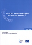  OEA - Iris plus 2020-2 : Le secteur audiovisuel européen aux temps de la COVID-19.
