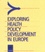 Who Europe OMS - Exploring Health Policy Development in Europe.