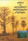 Hugues Dupriez et Leener philippe De - Arbres et agricultures multiétagées d'Afrique.