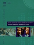  Unesco - Recueil de données mondiales sur l'éducation 2010 - Statistiques comparées sur l'éducation dans le monde.