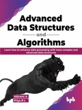  Abirami A et  Priya R L - Advanced Data Structures and Algorithms: Learn How to Enhance Data Processing with More Complex and Advanced Data Structures (English Edition).