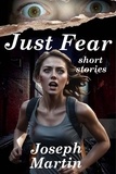  Joseph Martin - Just Fear.