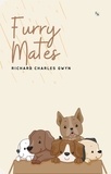  Richard Charles Gwyn - Furry Mates: Poems About Dogs.