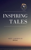  Sree Varshini R - Inspiring Tales.