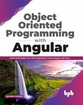  Balram Chavan - Object Oriented Programming with Angular: Build and Deploy Your Web Application Using Angular with Ease ( English Edition).